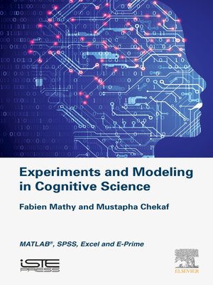 cover image of Experiments and Modeling in Cognitive Science
